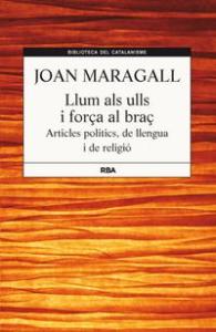 llum-als-ulls-i-forca-al-brac_joan-maragall_libro-OMAC322
