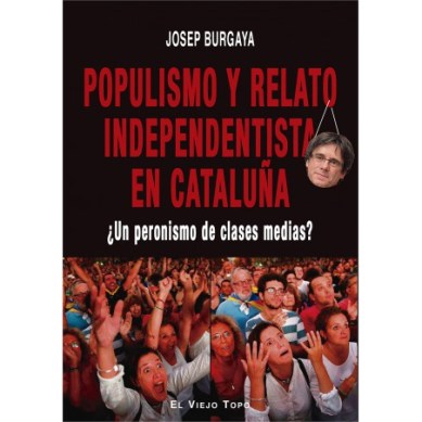populismo-y-relato-independentista-en-cataluna-9788417700577